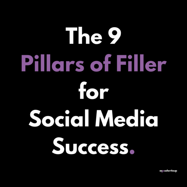 social media, pillars of filler, success, online, branding, marketing, Jo Watson, agoodwriteup, blog, linkedin
