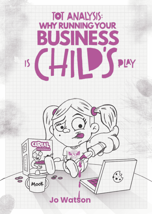 Christmas, run your own business, self-employed parents, business owner, running a business, running your own business, self-employed, business owner, Jo Watson, agoodwriteup, TOT ANALYSIS. Why Running Your Business is Child's Play, ROI