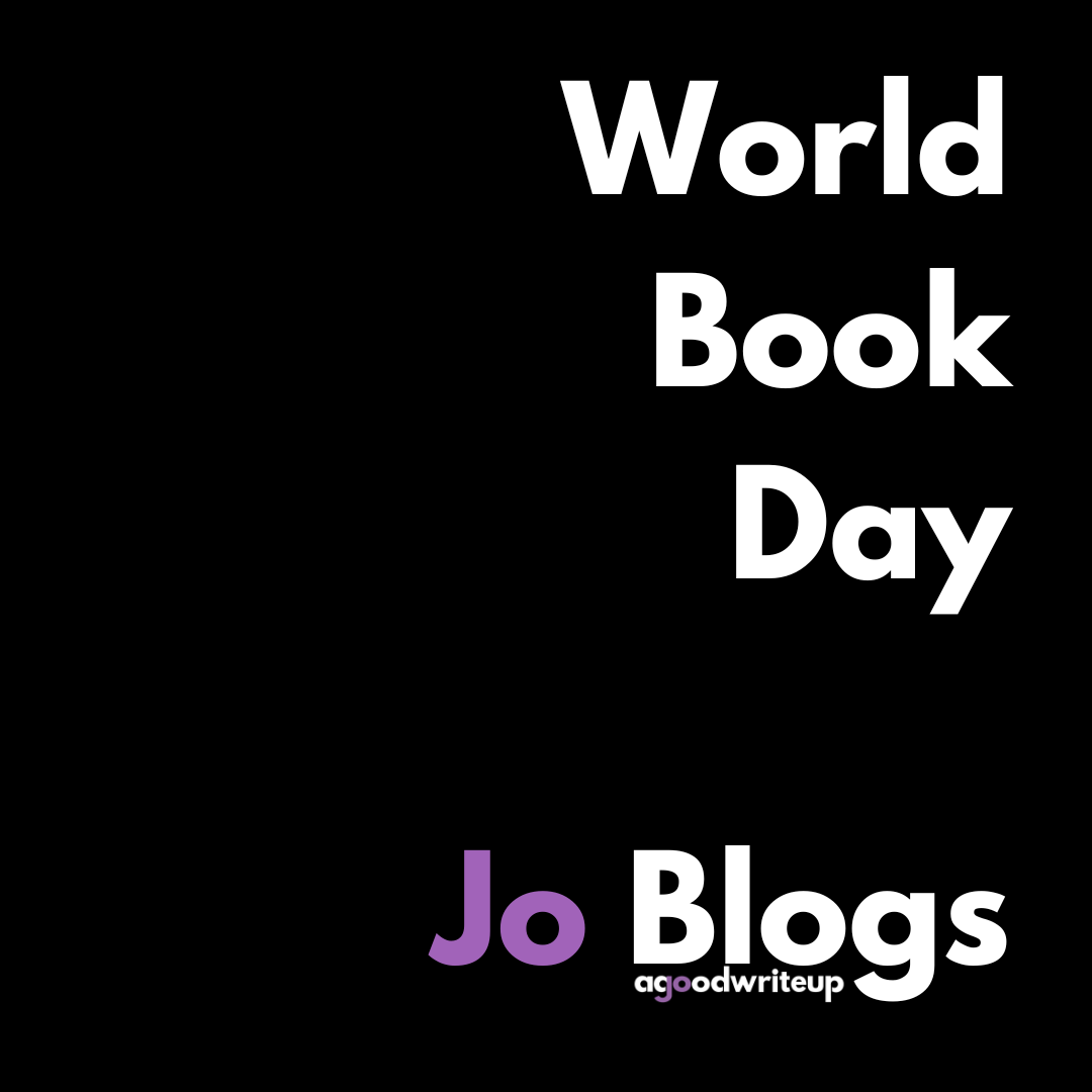 primary school, author, reading, writer, Jo Watson, agoodwriteup, copywriter, World Book Day, character, fancy dress, schools, Matilda, Roald Dahl, Tim Minchin, ban, books