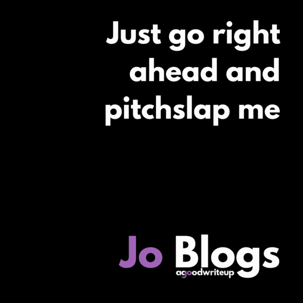 conversation, business, forced, time waster, Jo Watson, Jo Blogs, agoodwriteup, pitchslap, DM, social media, pretendship, connection, fauxmance, relationship